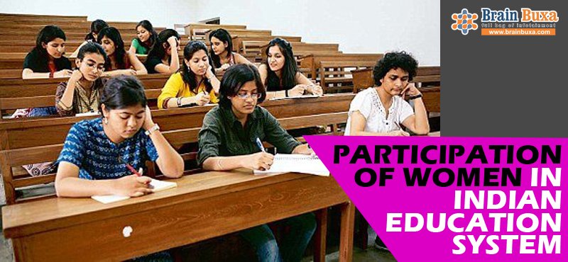 Participation of Women in Indian Education System